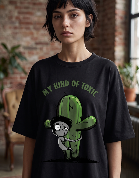 My Kind Of Toxic Unisex oversized tee