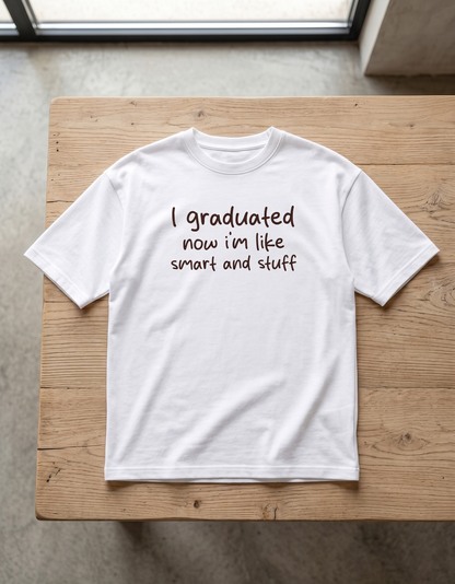 I Graduated Unisex Terry Oversized Tee