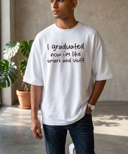 I Graduated Unisex Terry Oversized Tee