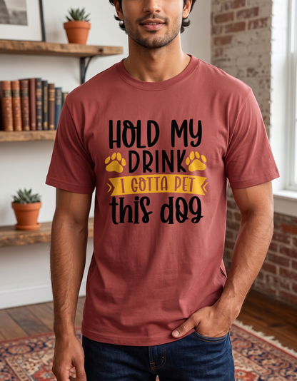 Hold My Drink unisex Crew T-shirt
