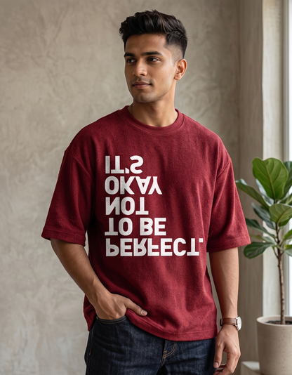 Okay to be Not Perfect Unisex Terry Oversized Tee